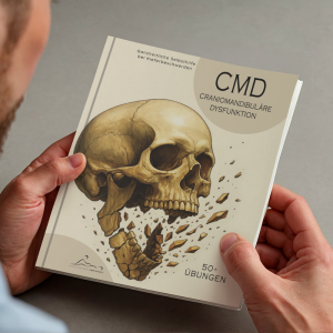 CMD Craniomandibuläre Dysfunktion - Ganzheitliche Selbsthilfe bei Kieferbeschwerden